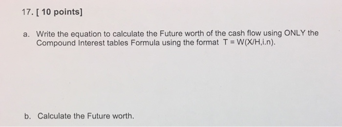  17. [ 10 points] a. Write the equation to calculate the