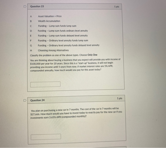  Question 23 1 pts A D E F Asset Valuation -