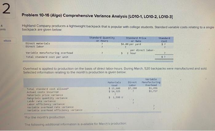 help please 2 Problem 10-16 (Algo) Comprehensive Variance Analysis (L010-1, LO10-2, LO10-3]