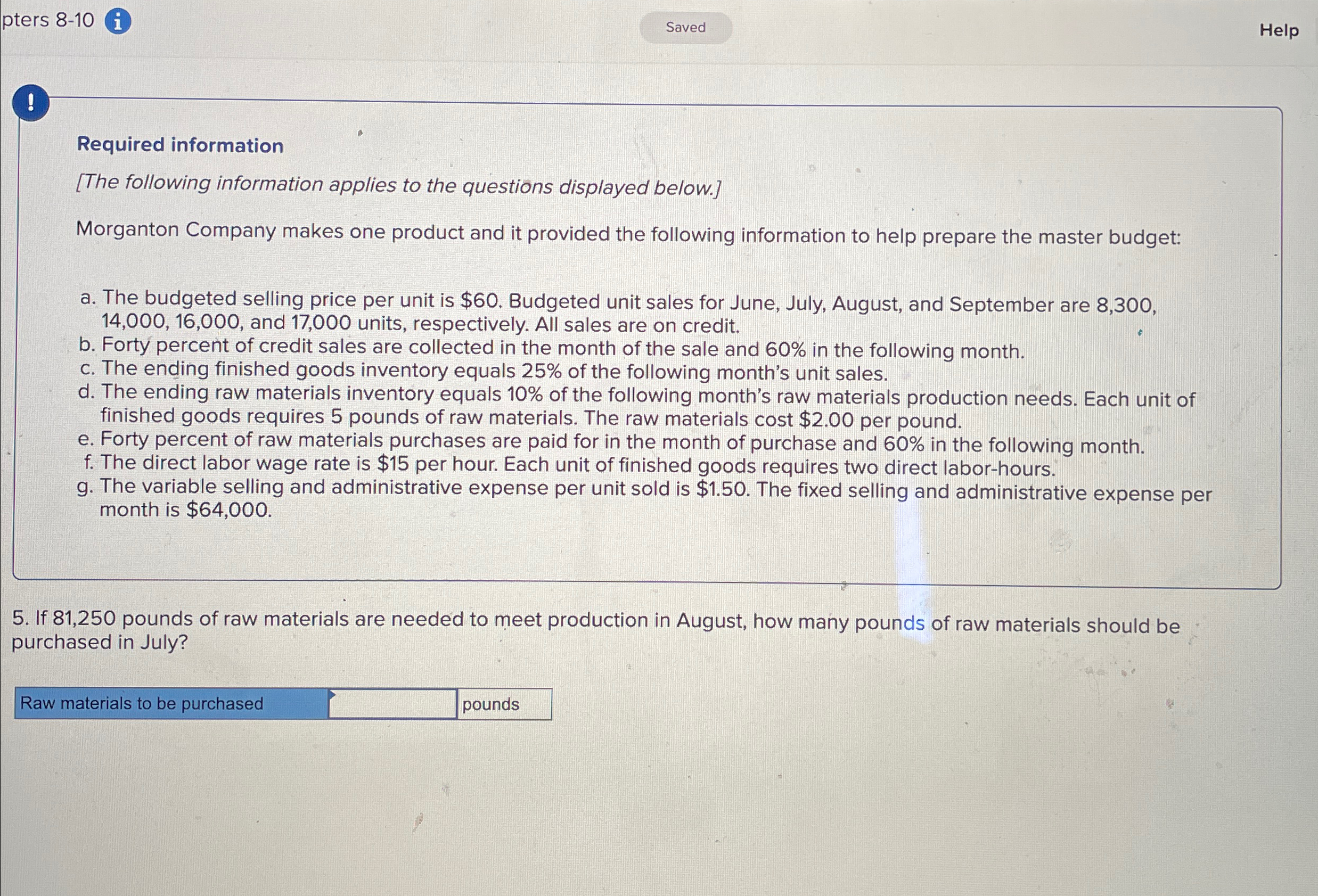  pters 8-10 Saved Help ! Required information [The following information applies