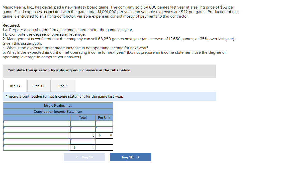 income. $ 58,000 Required: 1. What is the company's degree of operating