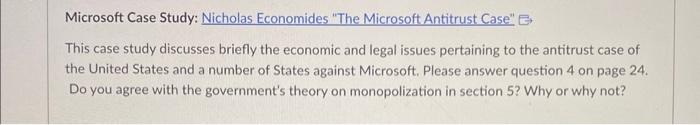  Microsoft Case Study: Nicholas Economides "The Microsoft Antitrust Case" B This