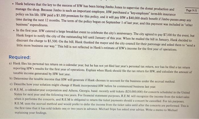 business, Hank's Donut World (HW for short), in June of last year.