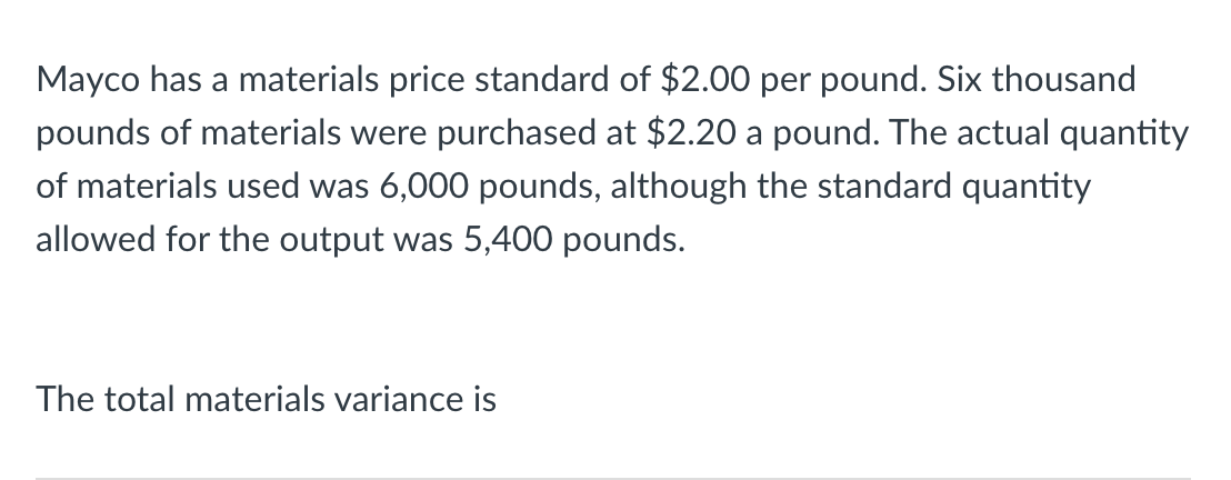 $42,400 were used to produce 6,000 units of product. The direct materials