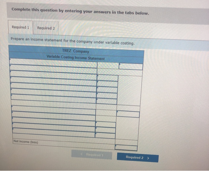 income LO P2, P3 Trez Company began operations this year. During this