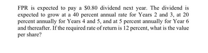  FPR is expected to pay a $0.80 dividend next year. The