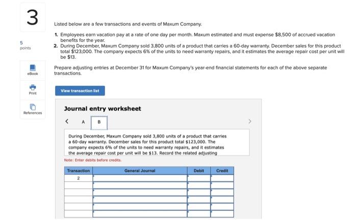  3 5 points Listed below are a few transactions and events