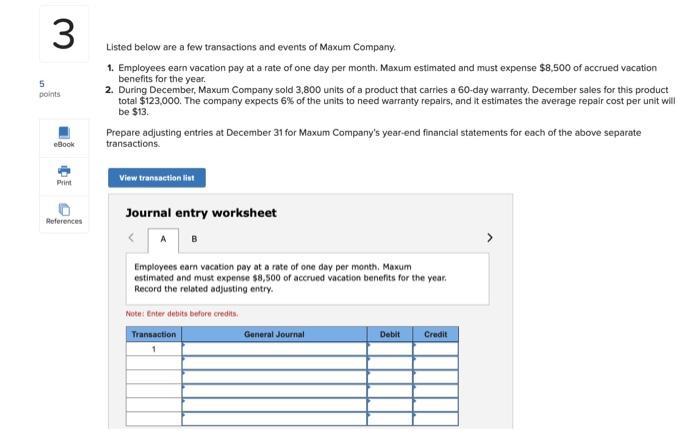 of Maxum Company 1. Employees earn vacation pay at a rate of