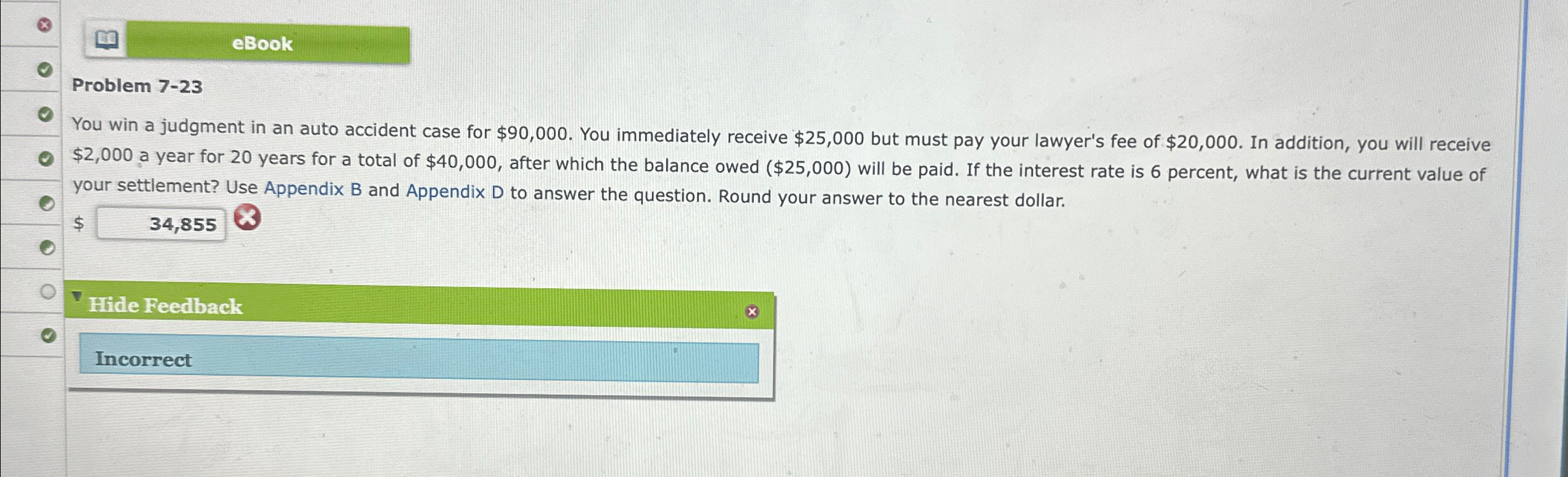  eBook Problem 7-23 You win a judgment in an auto accident