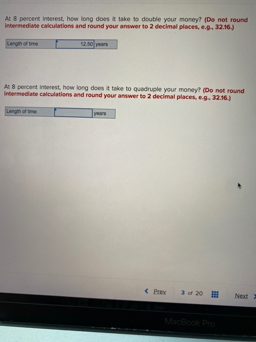  At 8 percent interest, how long does it take to double