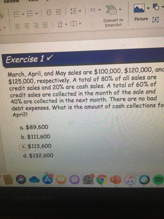 June, find: 1 a. Total Cash Collections b. Ending balance of Accounts