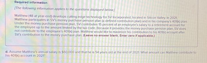 (a defined contribution plan) and in his company's 401(k) plan Under the