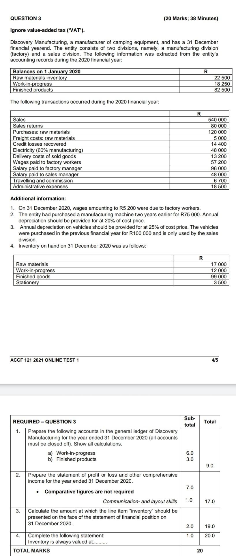 hi, please help with question 3 QUESTION 3 (20 Marks; 38 Minutes)