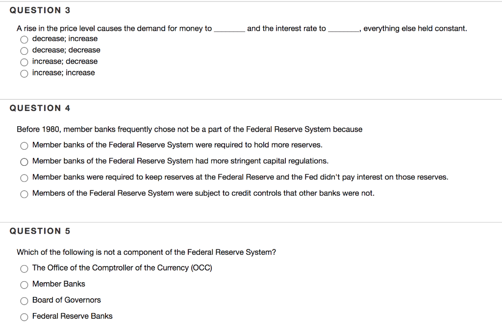  QUESTION 3 and the interest rate to everything else held constant.