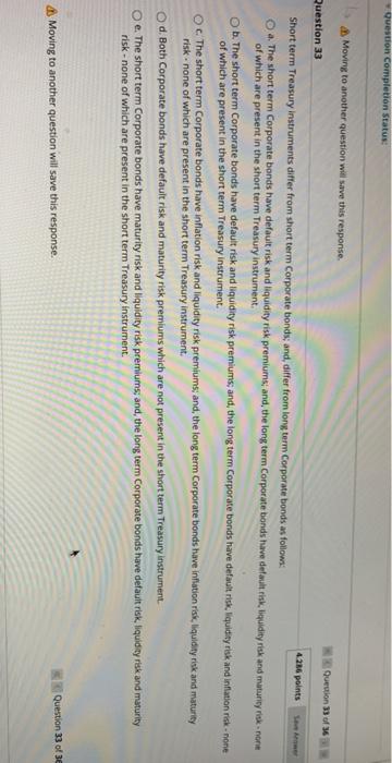  question completion Status: Moving to another question will save this response.