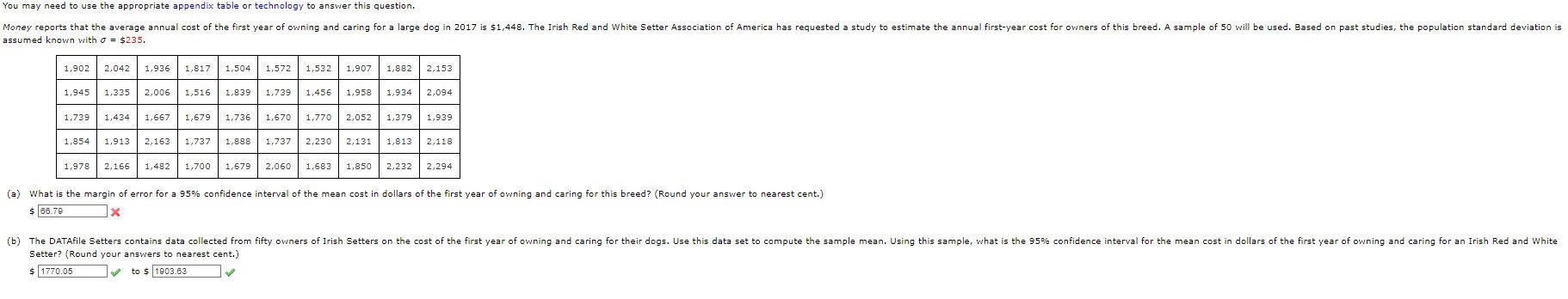  You may need to use the appropriate appendix table or technology
