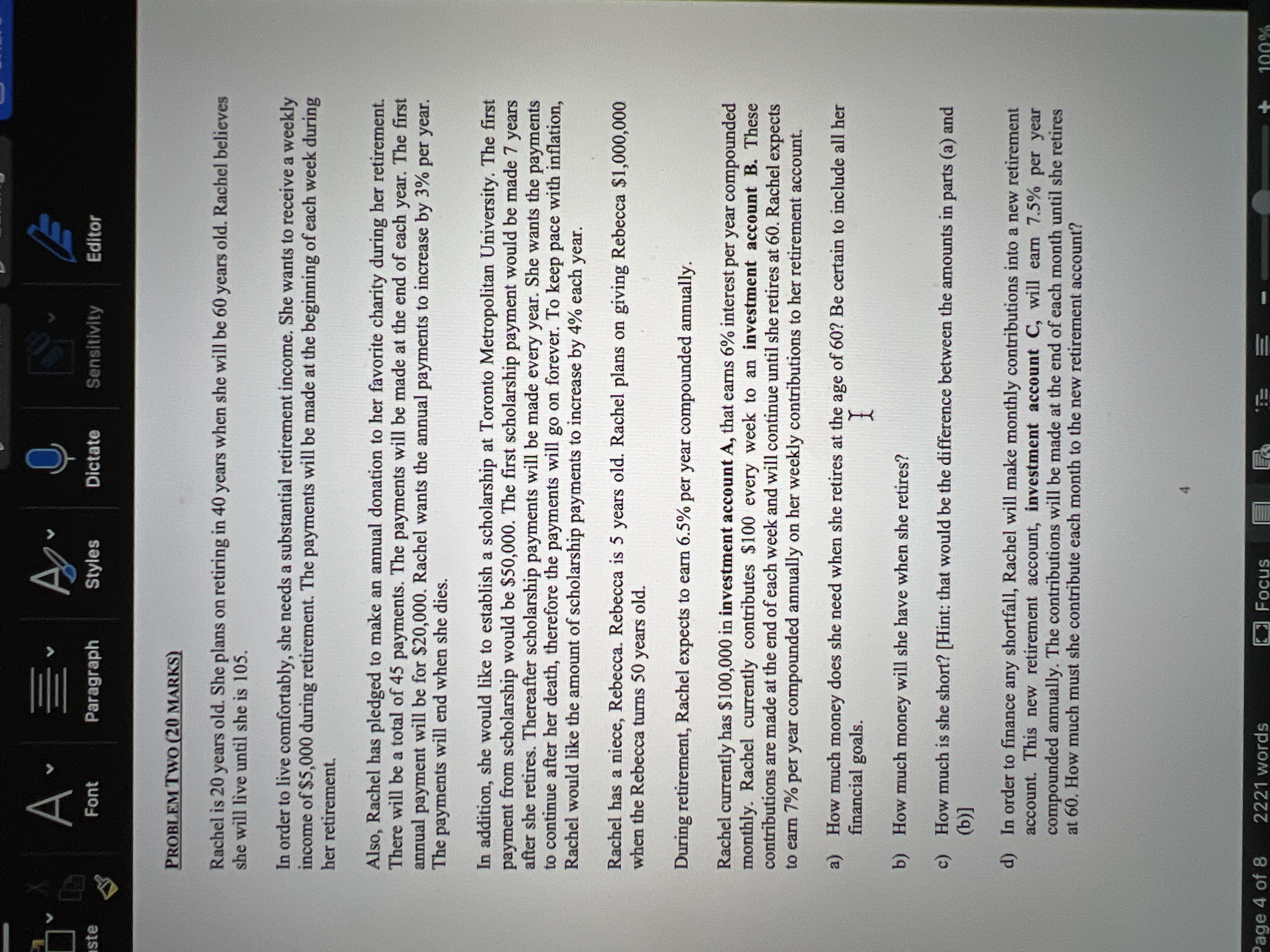  PROBLEM TWO (20 MARKS) Rachel is 20 years old. She plans