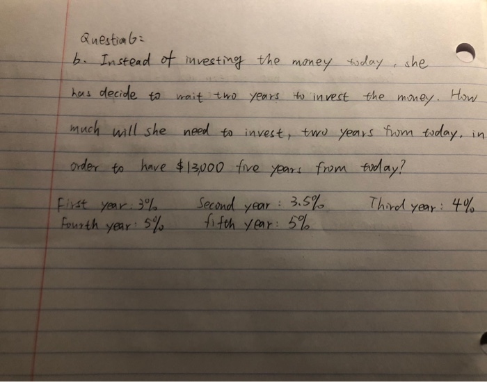 invest the funds Investment expected to earn 5% apounded Annually over the