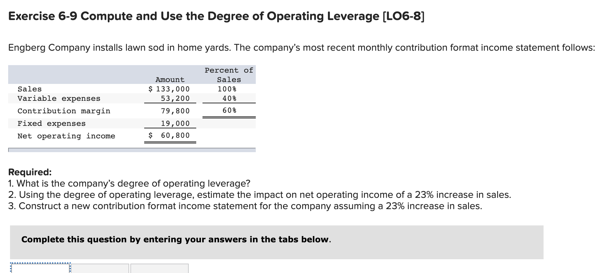  Exercise 6-9 Compute and Use the Degree of Operating Leverage (L06-8]