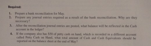 Martin Company has asked you to prepare a bank reconciliation as of