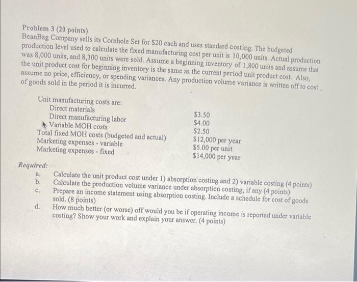  Problem 3 (20 points) BeanBag Company sells its Combole Set for