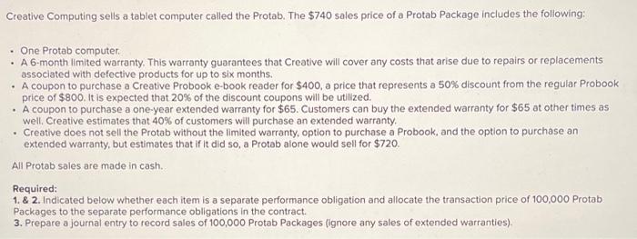  Creative Computing sells a tablet computer called the Protab. The $740