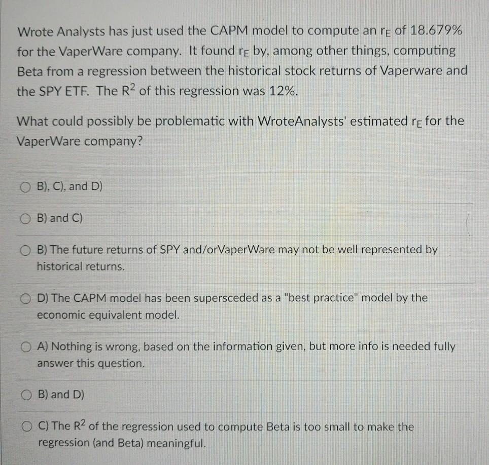  Wrote Analysts has just used the CAPM model to compute an