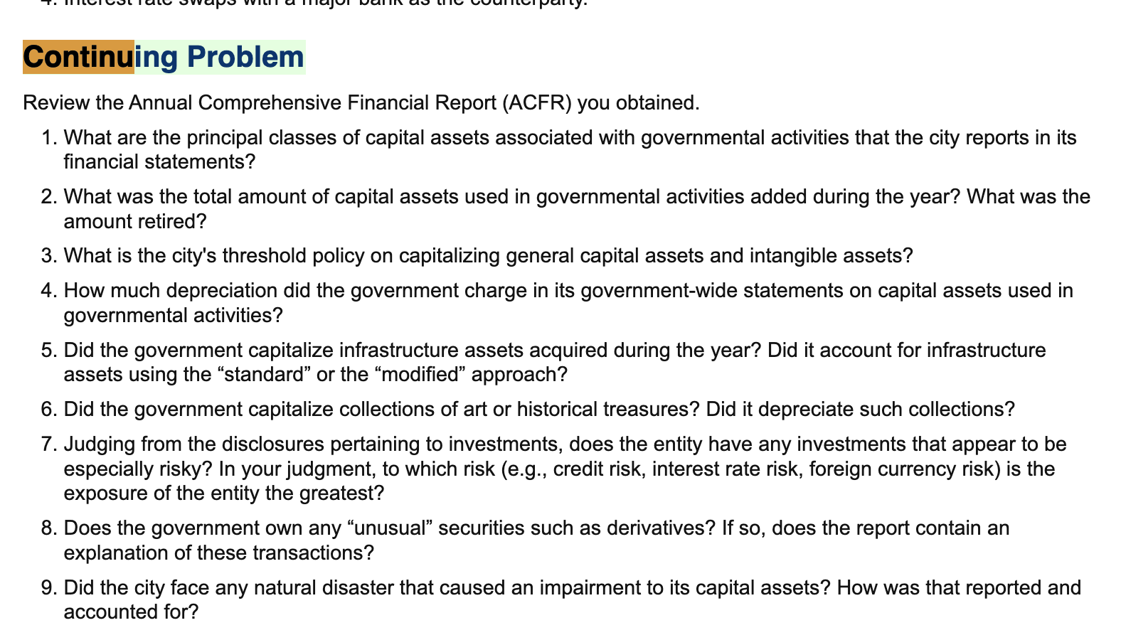  Continuing Problem Review the Annual Comprehensive Financial Report (ACFR) you obtained.