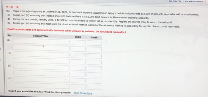 trial balance of Nash Company contained the following amounts before adjustment Debit