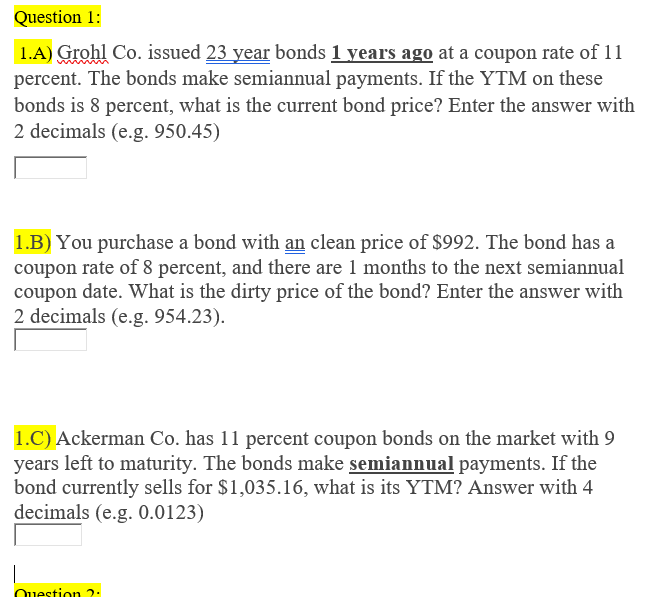 PLEASE answer question 1 completely: (1.A , 1.B , and 1.C) IF