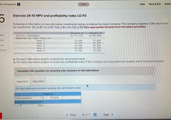  4: Homework 6 Sarved Help Save & Exit Subm Exercise 24-10