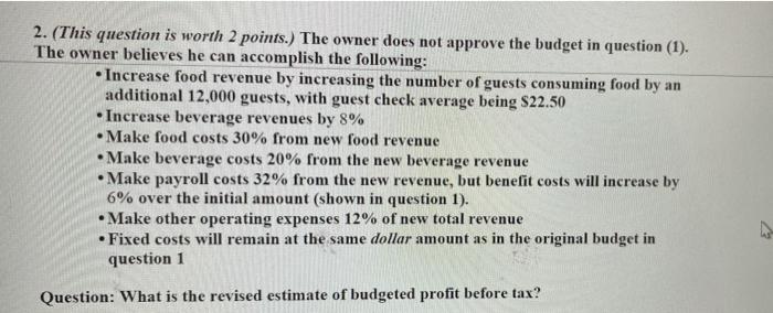 need a answer please . 2. (This question is worth 2 points.)