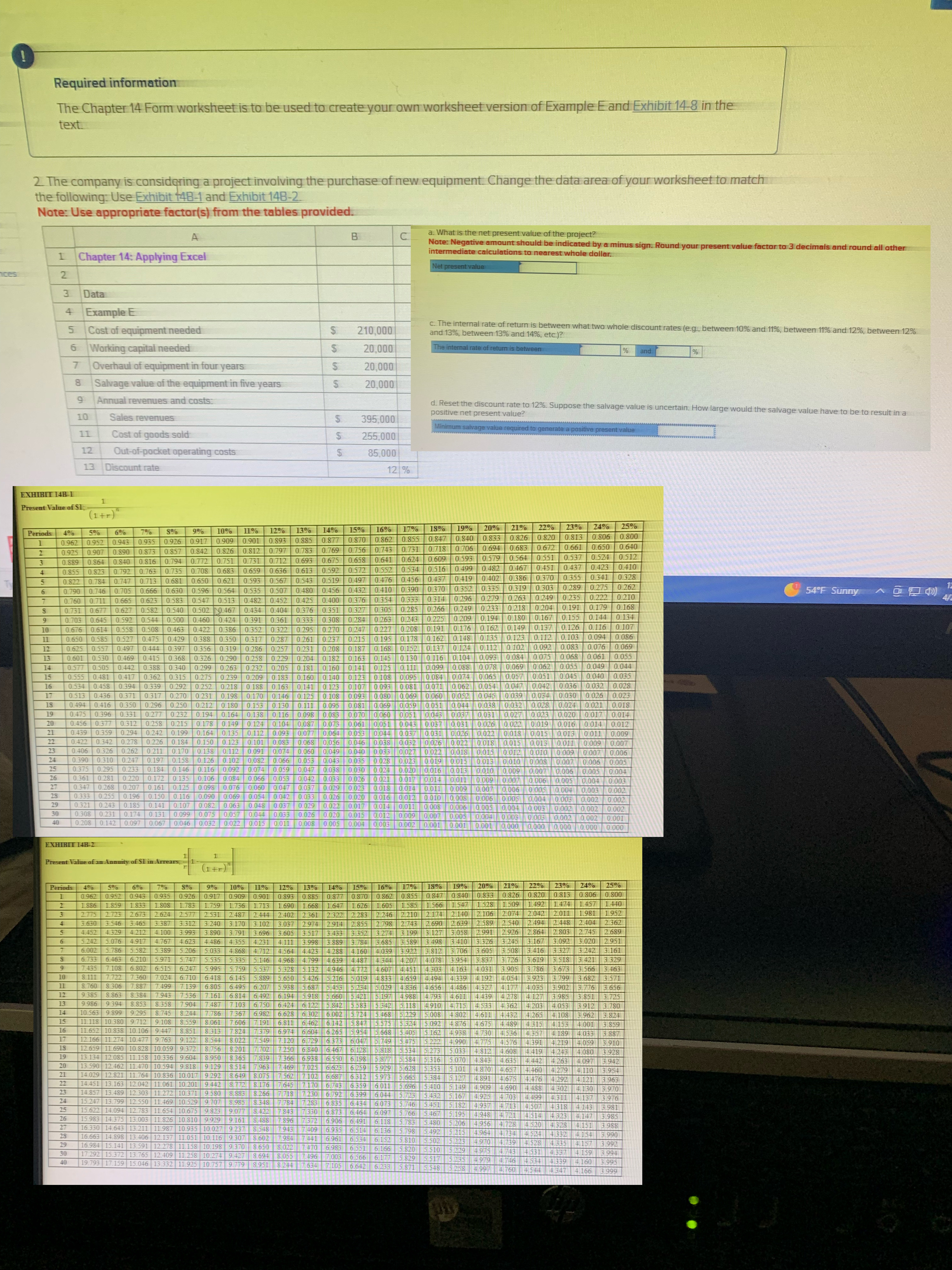 Required informatiom The Chapter 14 Form worksheetisto be use&to createyourowmworksheetversionof ExampleEand Exhibit