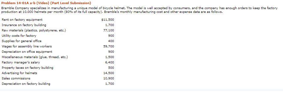  Problem 14-01A a-b (Video) (Part Level Submission) Bramble company specializes in