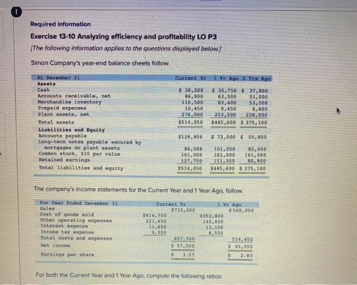  Required information Exercise 13-10 Analyzing efficiency and profitability LO P3 (The