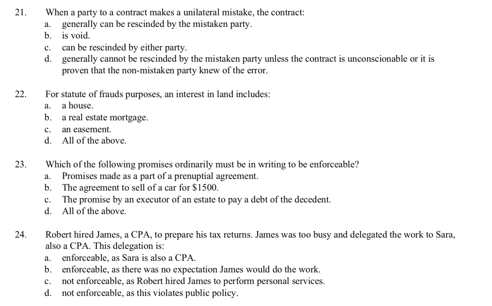  21. When a party to a contract makes a unilateral mistake,
