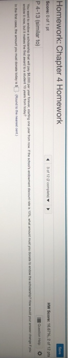  Homework: Chapter 4 Homework Save Score: 0 of 1 pt 3