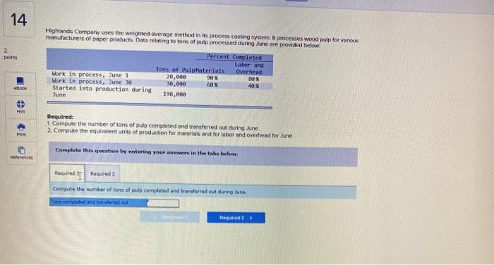  14 2 polres Highlands Company uses the weighted average method in