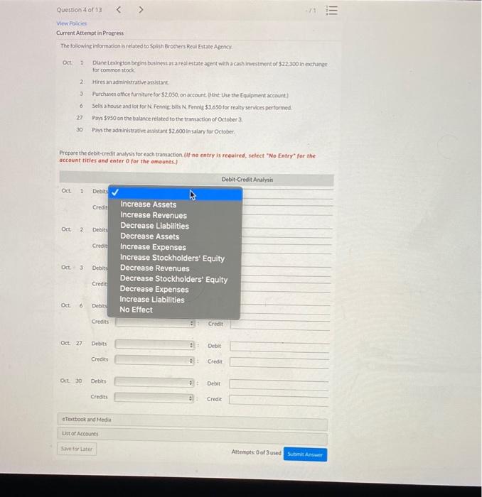  - Question 4 or 13 View Poice Current Attempt in Progress