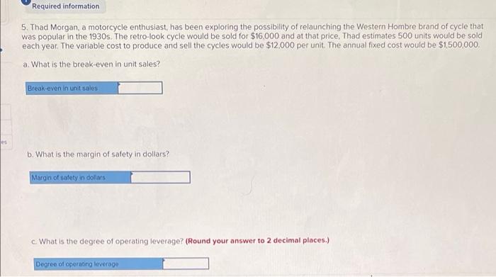 6 Variable expenses per unit 7 Fixed expenses 10,000 units $ 70