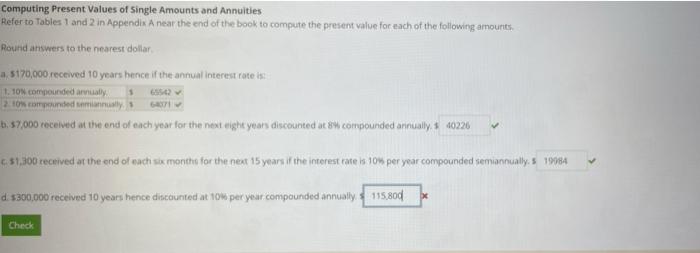  Computing Present Values of Single Amounts and Annuities Refer to Tables