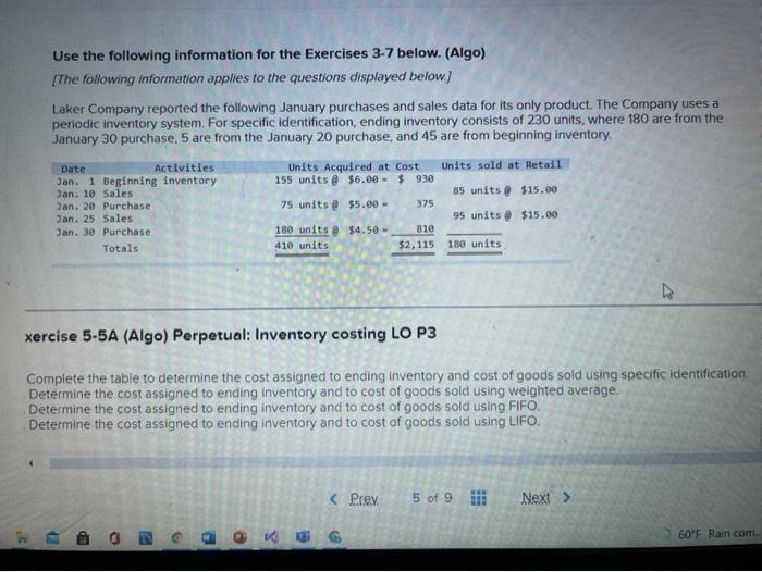  please help! Use the following information for the Exercises 3-7 below.