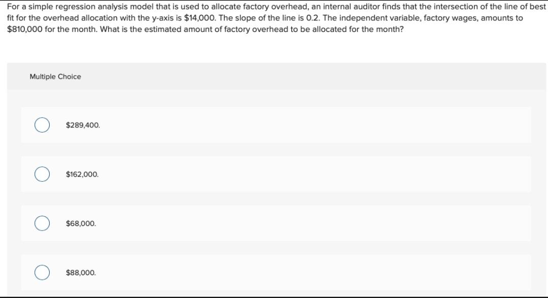  For a simple regression analysis model that is used to allocate