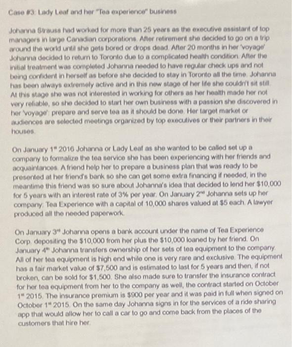 case 3. Case 3: Lady Leaf and her "Tea experience business Johanna