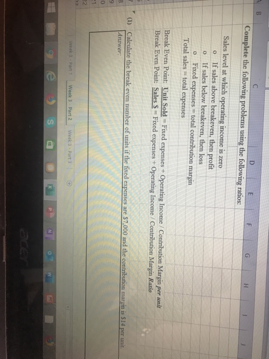 E Complete the following problems using the following ratios: F G