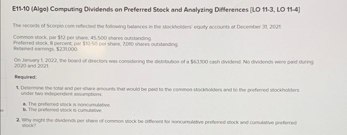  E11-10 (Algo) Computing Dividends on Preferred Stock and Analyzing Differences [LO