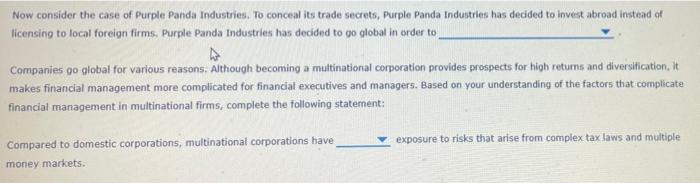 go global? Multinatsonal corporations operate in locations across the world. Each company