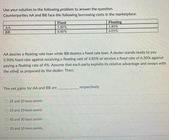 Use your solution to the following problem to answer the question.