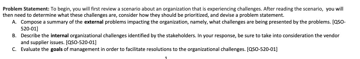  Problem Statement: To begin, you will first review a scenario about