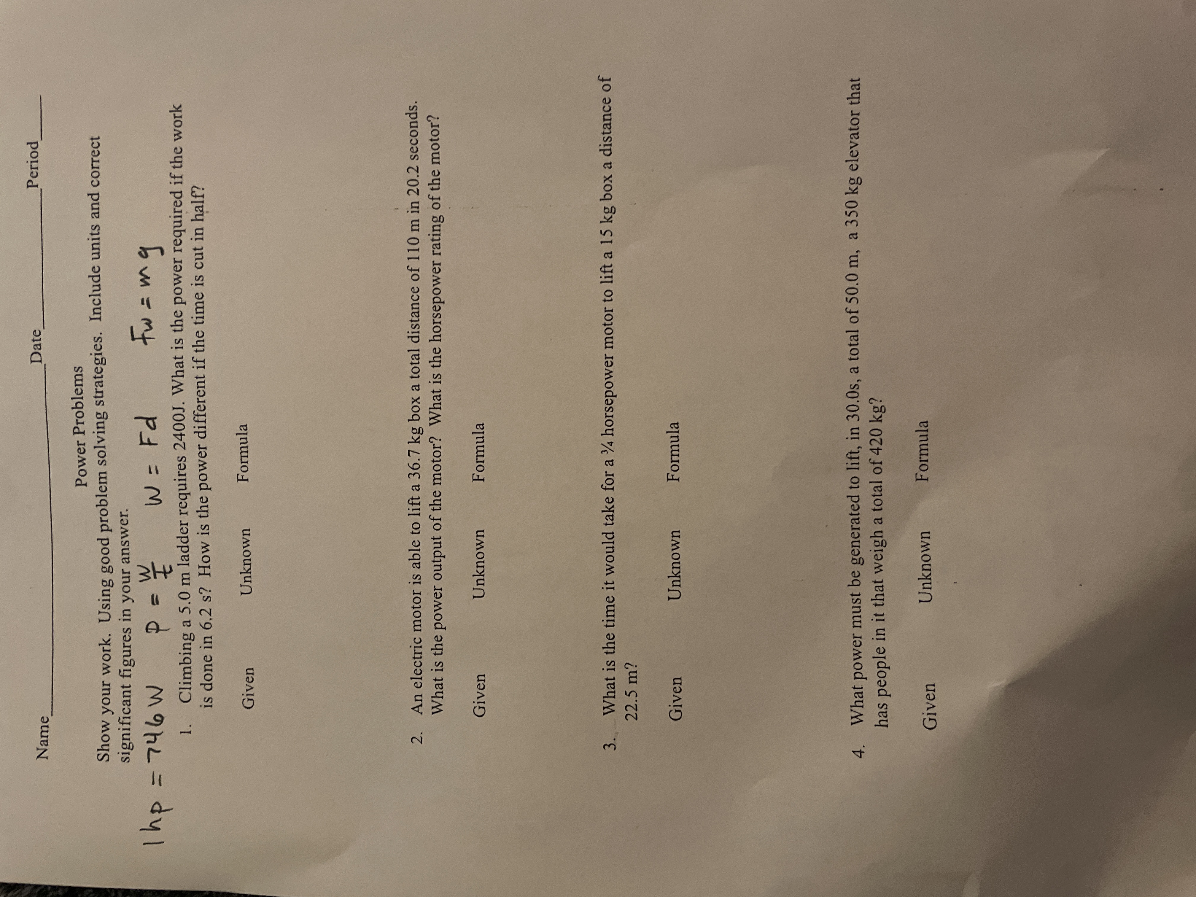 Name Date Period Power Problems Show your work. Using good problem